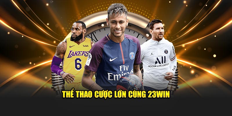 Thể thao cược cực lớn và uy tín